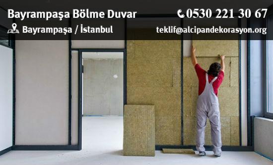 Bayrampaşa Bölme Duvar Uygulama Çözümleri