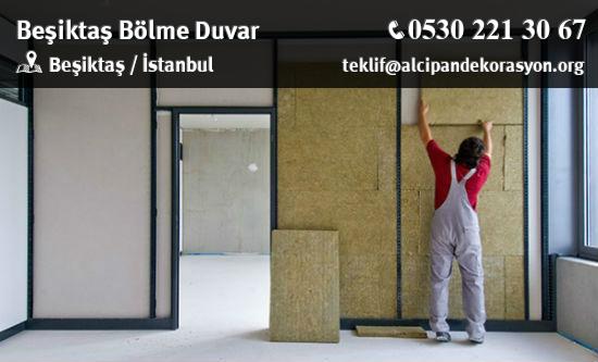 Beşiktaş Bölme Duvar Uygulama Çözümleri