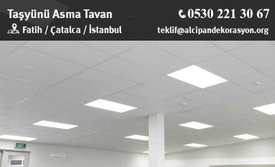 Çatalca Taşyünü Asma Tavan Uygulama Çözümleri