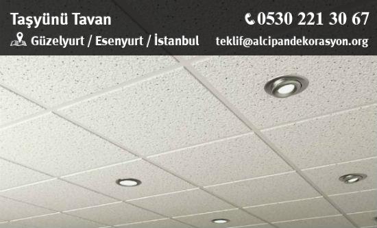 Esenyurt Taşyünü Tavan Uygulama Çözümleri