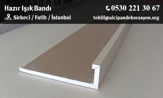 Fatih Hazır Işık Bandı Uygulama Çözümleri