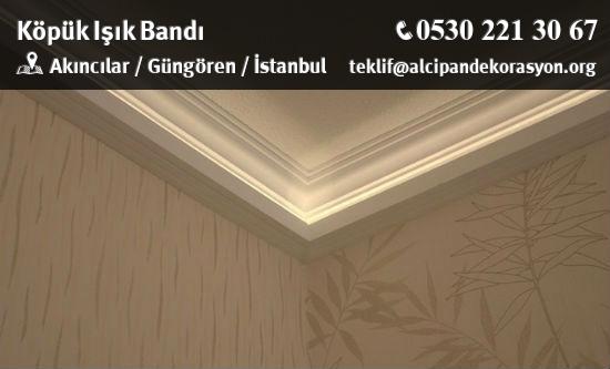 Güngören Köpük Işık Bandı Uygulama Çözümleri