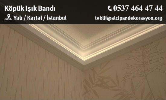 Kartal Köpük Işık Bandı Uygulama Çözümleri