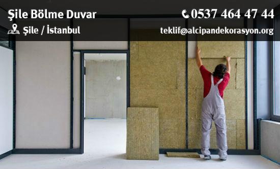 Şile Bölme Duvar Uygulama Çözümleri