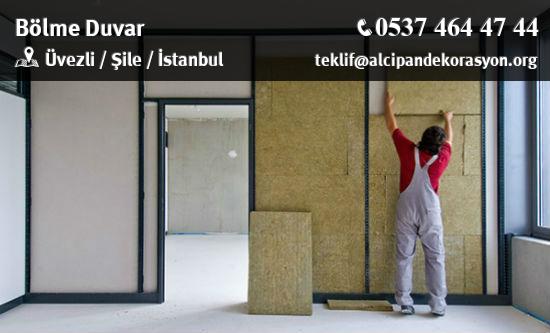 Şile Bölme Duvar Uygulama Çözümleri