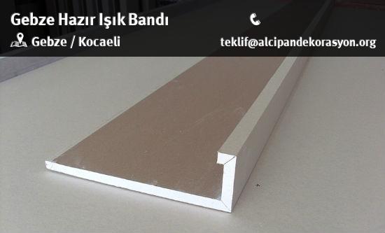 Gebze Hazır Işık Bandı Uygulama Çözümleri
