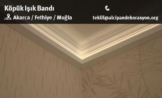 Fethiye Köpük Işık Bandı Uygulama Çözümleri