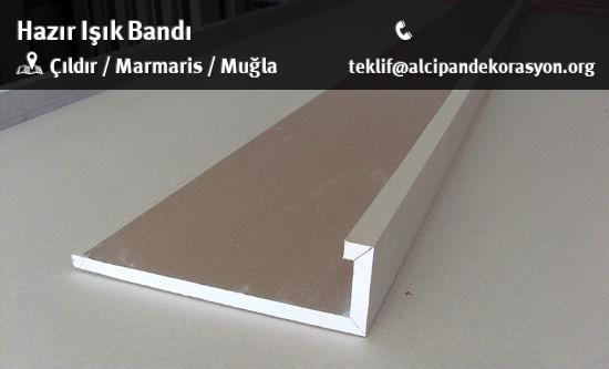 Marmaris Hazır Işık Bandı Uygulama Çözümleri