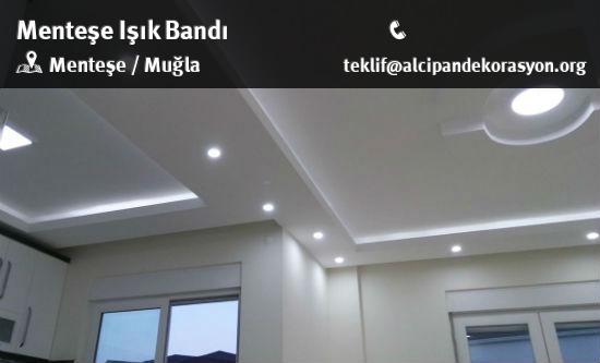 Menteşe Işık Bandı Uygulama Çözümleri