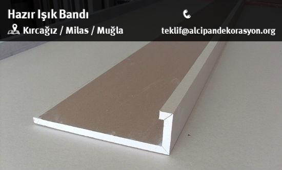 Milas Hazır Işık Bandı Uygulama Çözümleri