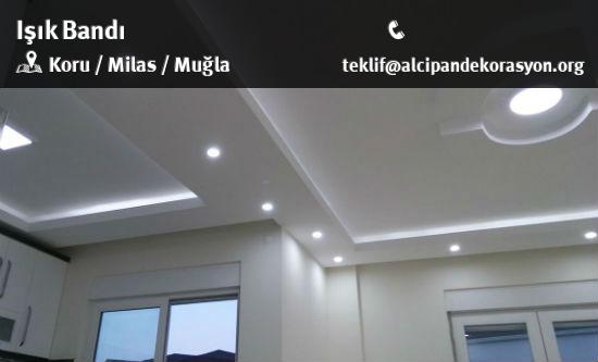 Milas Işık Bandı Uygulama Çözümleri
