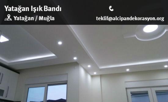Yatağan Işık Bandı Uygulama Çözümleri